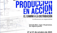 El CCC PRESENTA PRODUCCIÓN EN ACCIÓN:CAMINO A LA DISTRIBUCIÓN