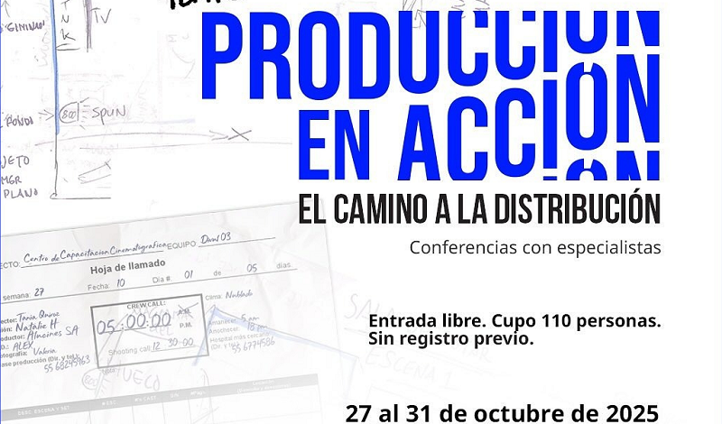 El CCC PRESENTA PRODUCCIÓN EN ACCIÓN:CAMINO A LA DISTRIBUCIÓN