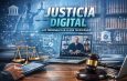 Justicia digital: cuando los Tribunales llegan a la pantalla.